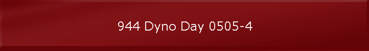 944 Dyno Day 0505-4