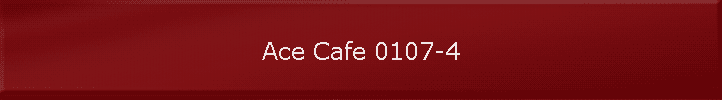 Ace Cafe 0107-4