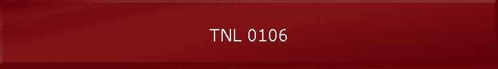 TNL 0106