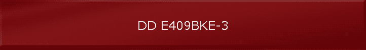 DD E409BKE-3