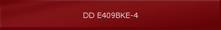 DD E409BKE-4