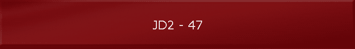 JD2 - 47