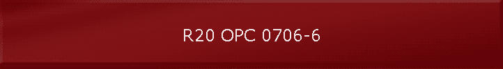R20 OPC 0706-6